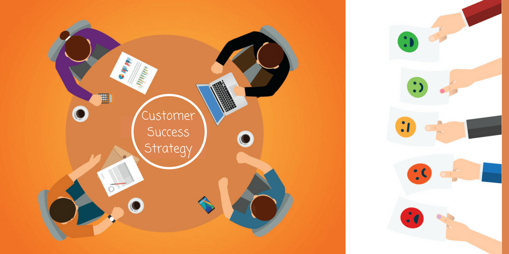 DEVELOPING A CUSTOMER SUCCESS STRATEGY