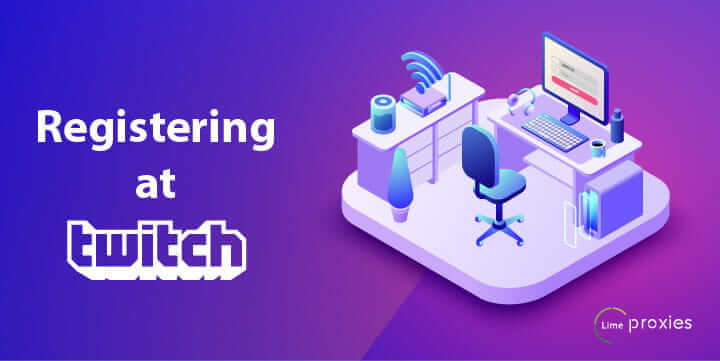 Make Money with Video Games - Registering at Twitch