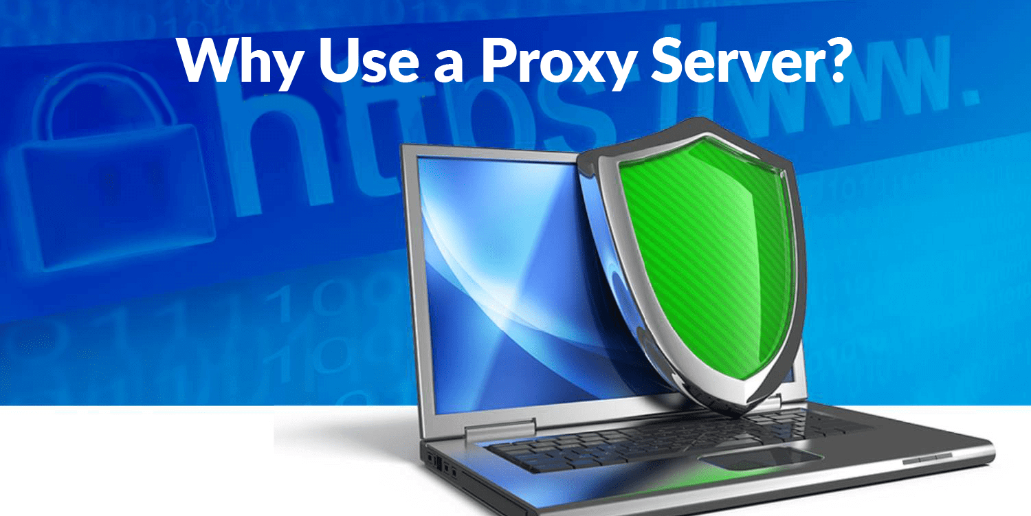 why use a proxy server