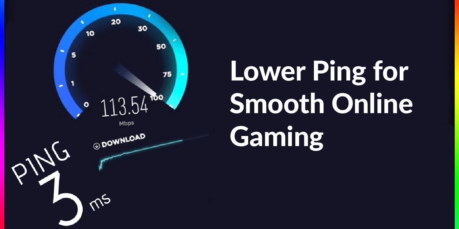  STEPS TO LOWER PING OF SMOOTH ONLINE GAMING 