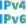 Supports IPv4 & IPv6